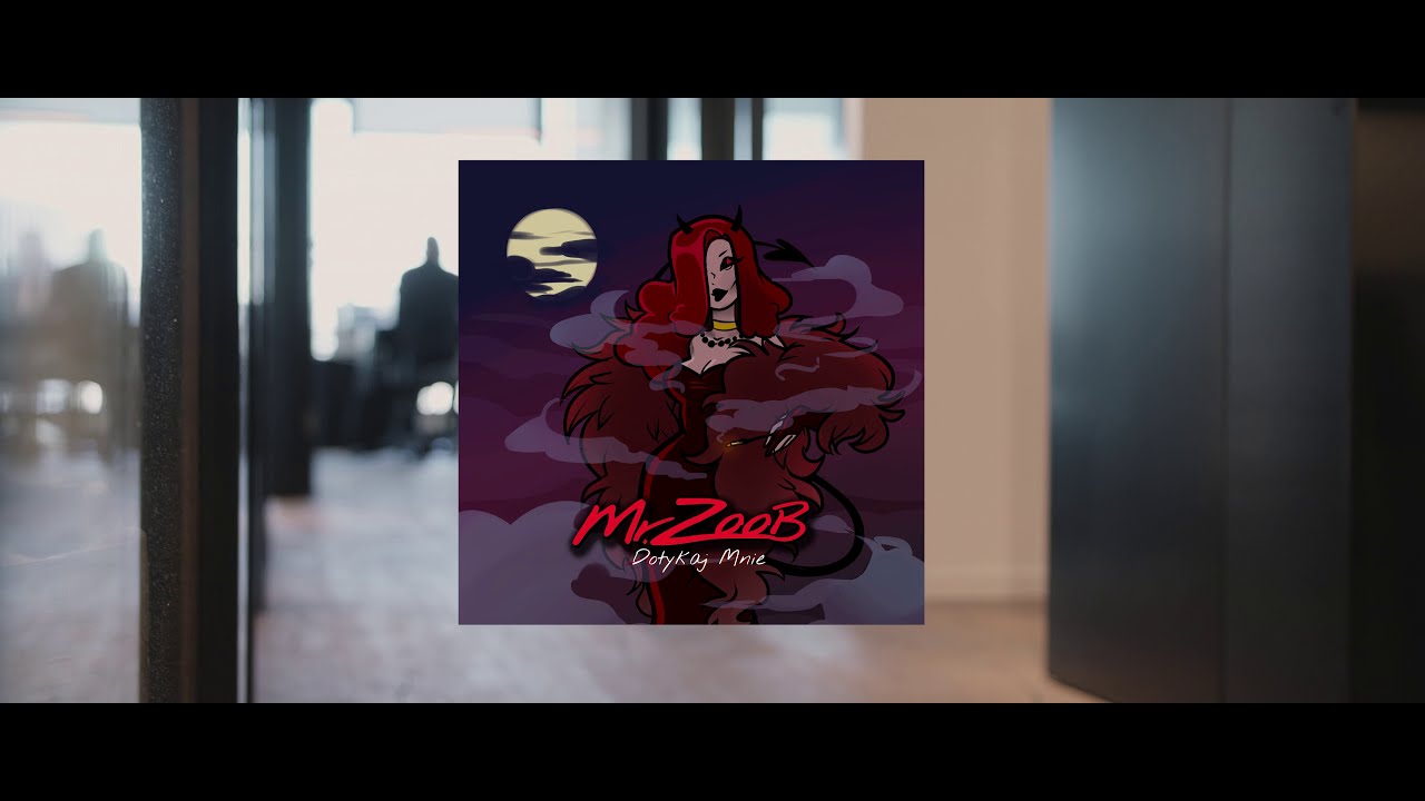 Mr. Zoob - Dotykaj Mnie