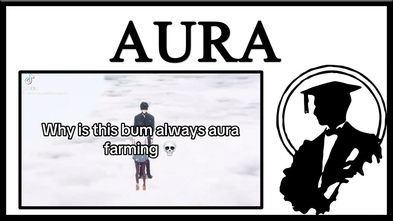 What Is Aura Farming?