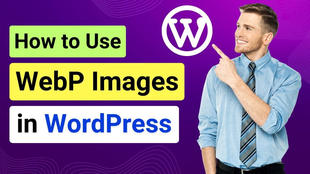 How to Use WebP Images in WordPress | Use AVIF Image in WordPress | Convert WordPress Image to WebP
