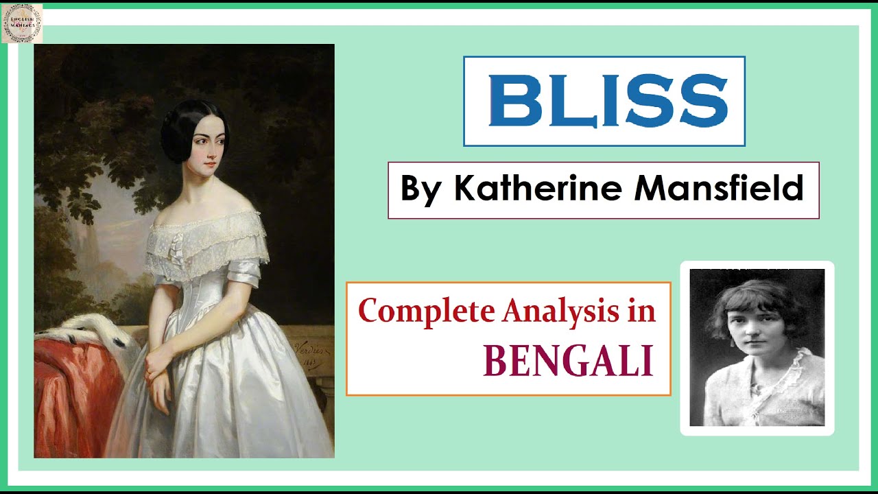 Bliss by Katherine Mansfield : Summary & Analysis in Bengali
