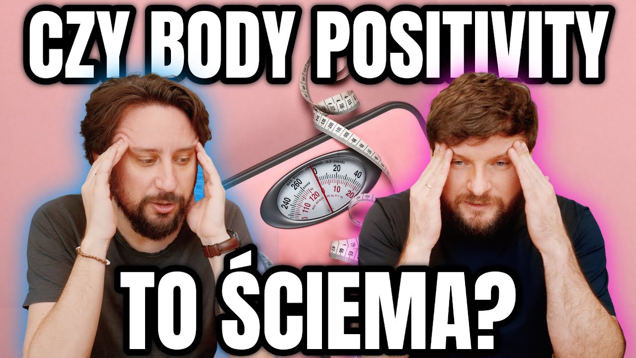 Body Positivity nie działa