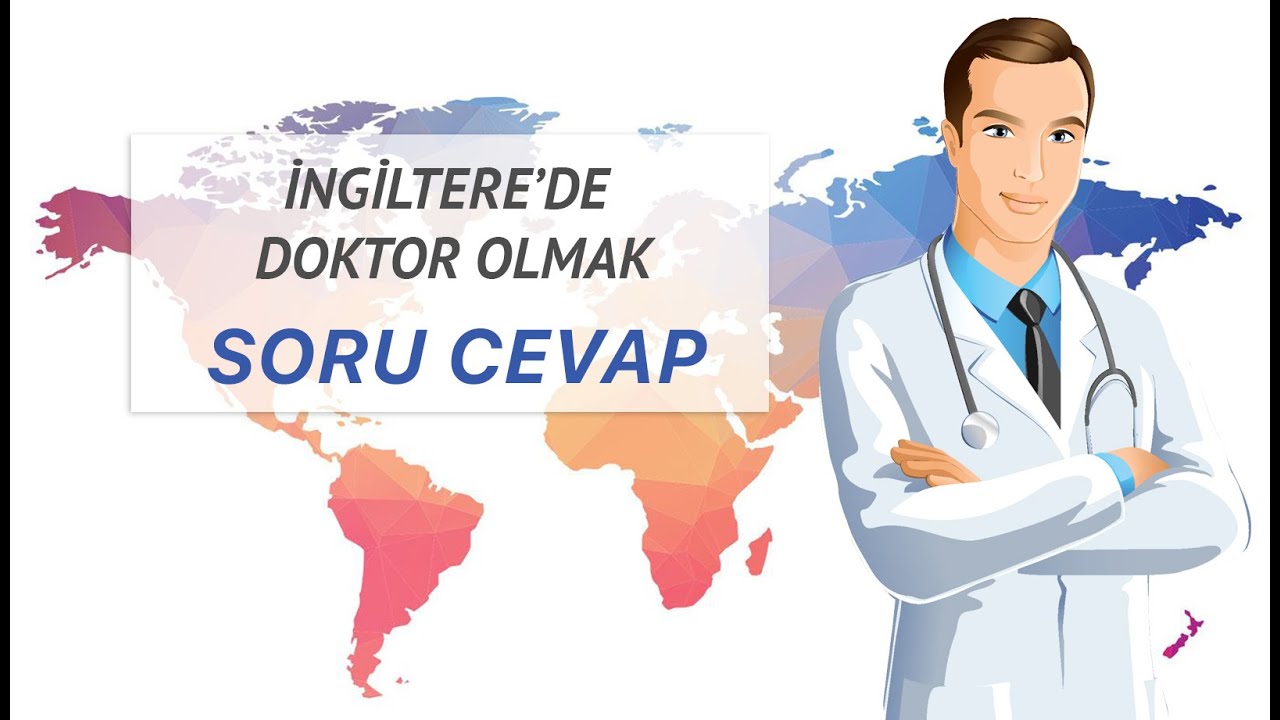 İNGİLTERE'DE DOKTOR OLMAK - TUSMER OLARAK EN ÇOK SORULAN SORULARI YANITLADIK