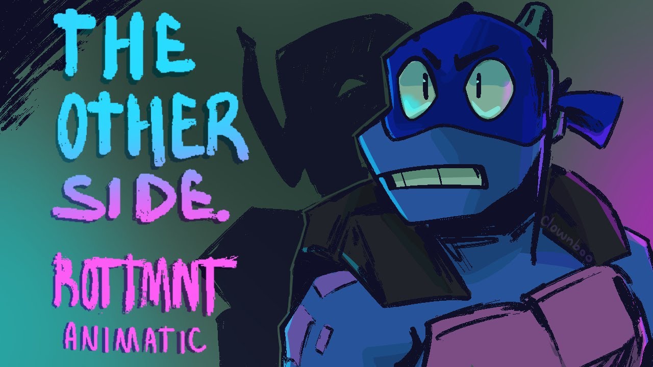 The Other Side [ROTTMNT ANIMATIC]