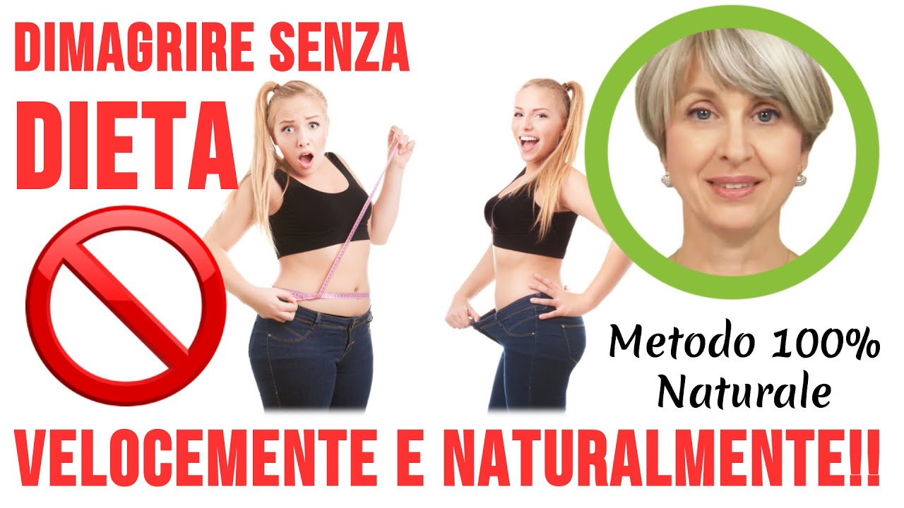 Come DIMAGRIRE VELOCEMENTE NATURALMENTE: il DIMAGRIMENTO NATURALE di Simona Vignali