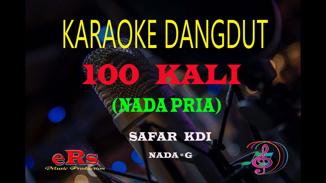 Karaoke 100 Kali Nada Pria - Safar Kdi (Karaoke Dangdut Tanpa Vocal)