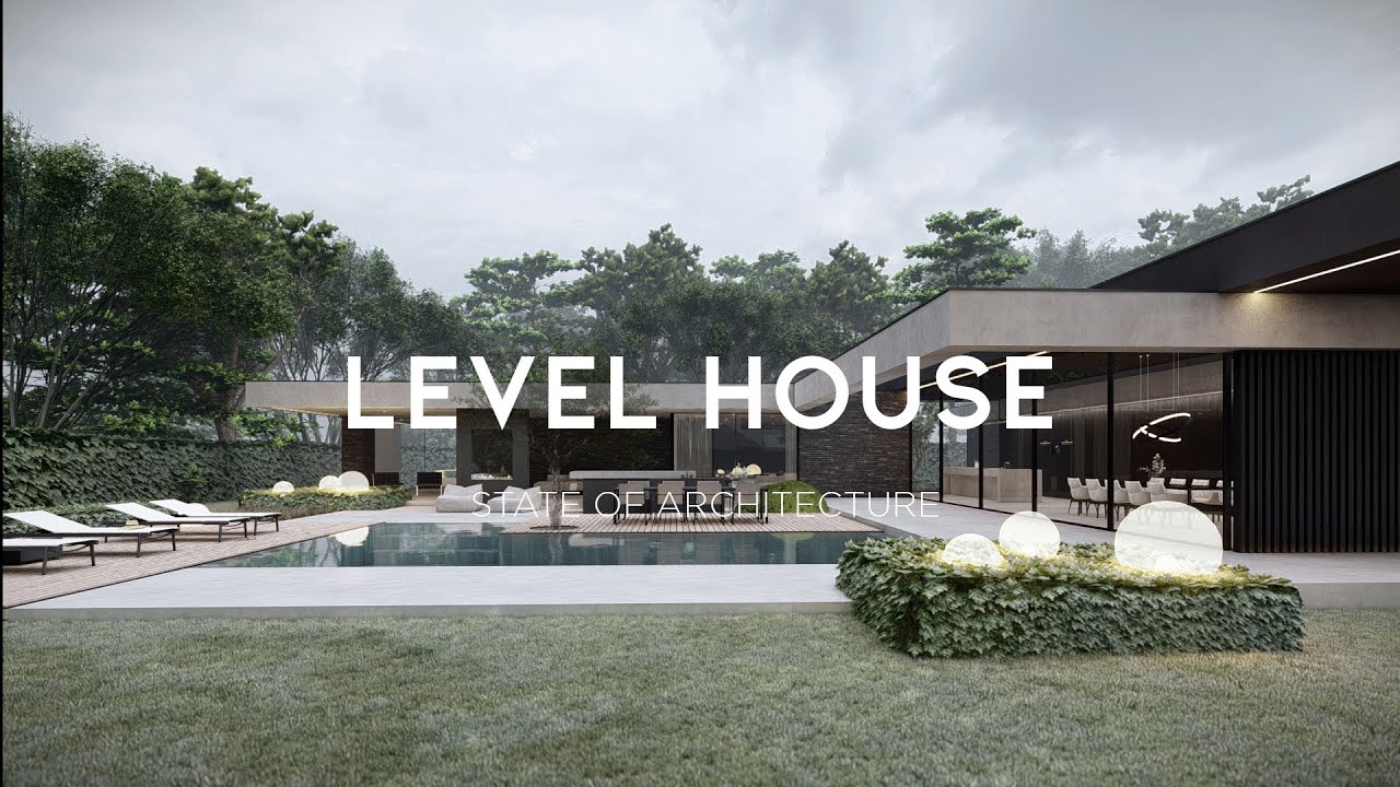 STATE of Architecture | LEVEL HOUSE