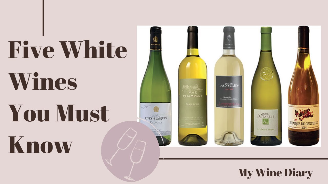5 Essential White Wines Every Wine Lover Must Know!