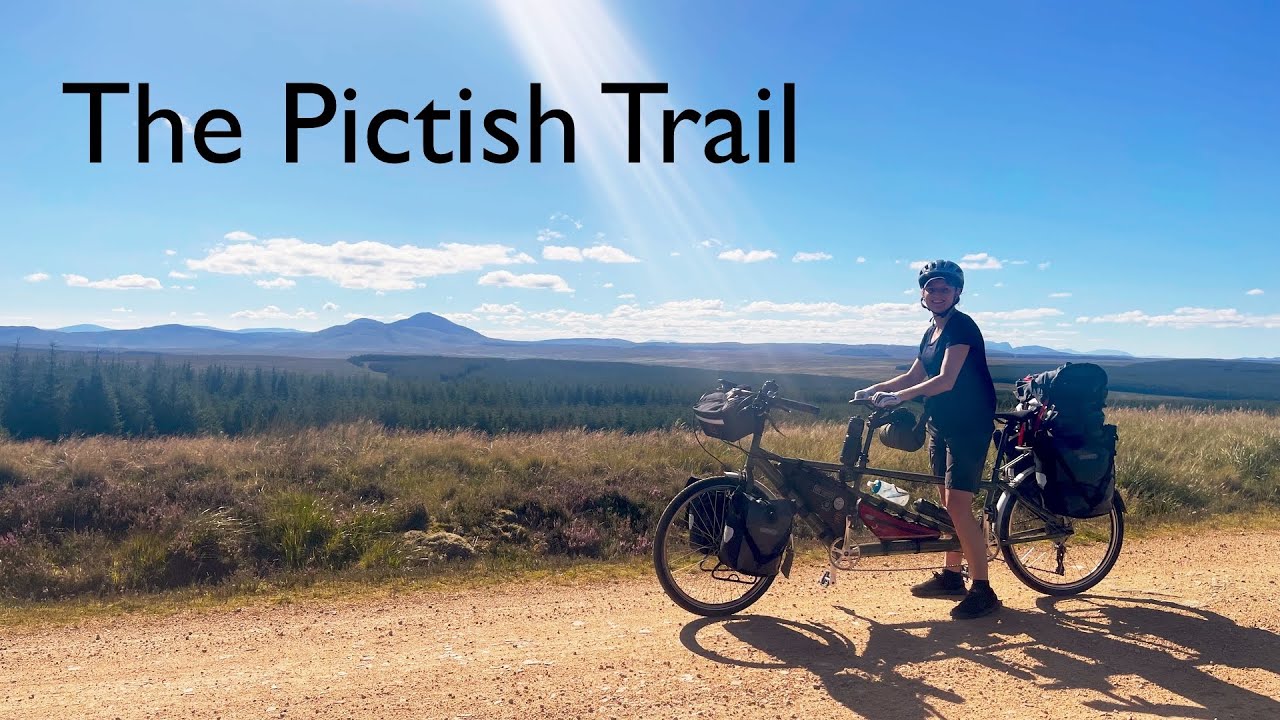 The Pictish Trail:Tandem Off Road Touring | Sustrans Routes | Wild Camping in the Scottish Highlands