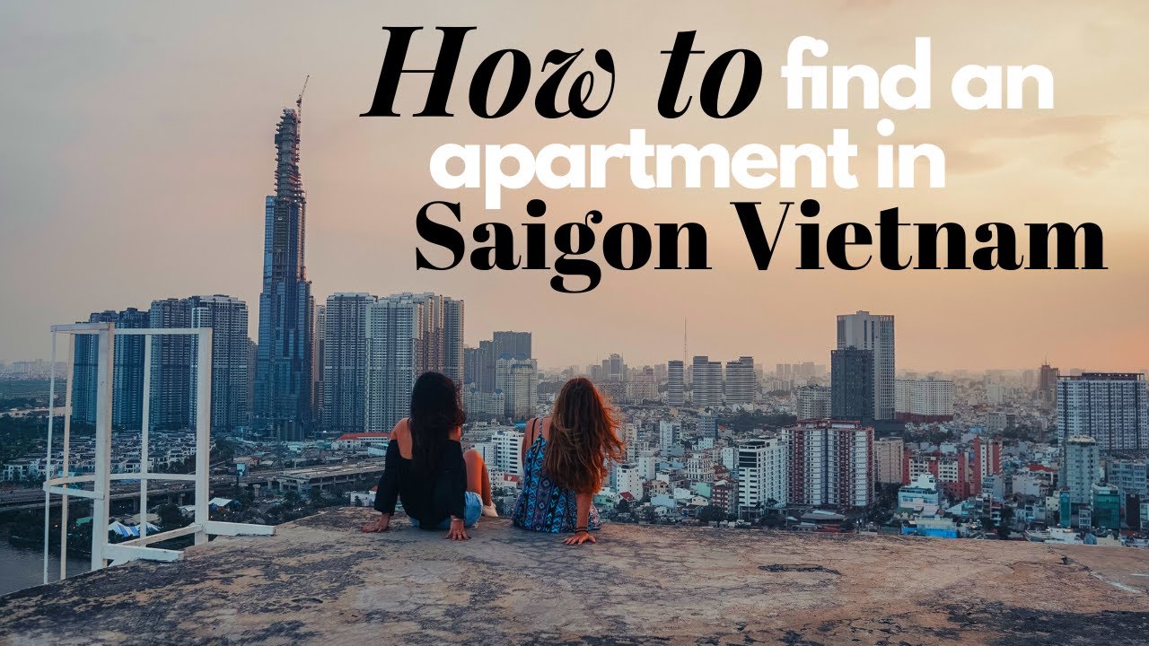 How To Find An Apartment In Ho Chi Minh City Vietnam