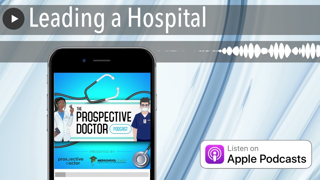 Leading a Hospital