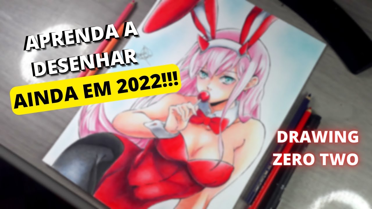 O que eu faria para APRENDER A DESENHAR em 2022??! - Drawing Zero Two ( Darling in the Franxx )