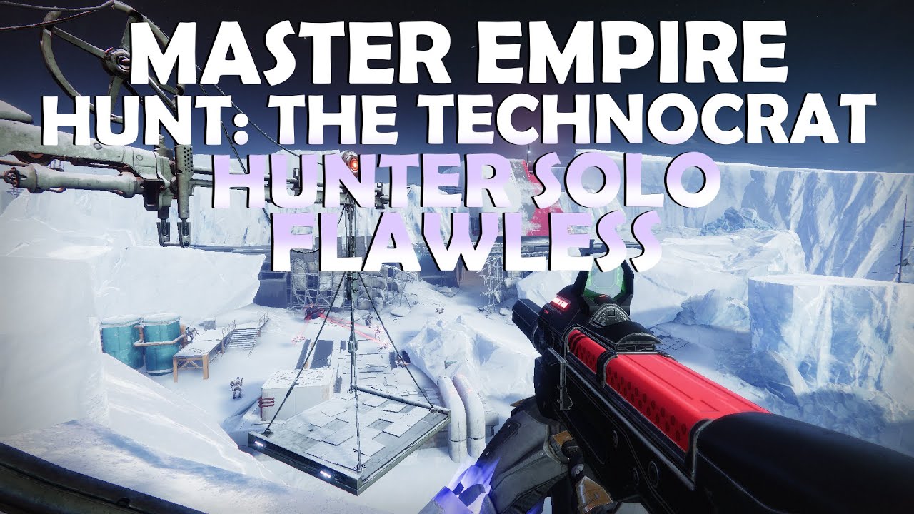 Solo Flawless 1280 Master Empire Hunt | The Technocrat | Hunter Revenant