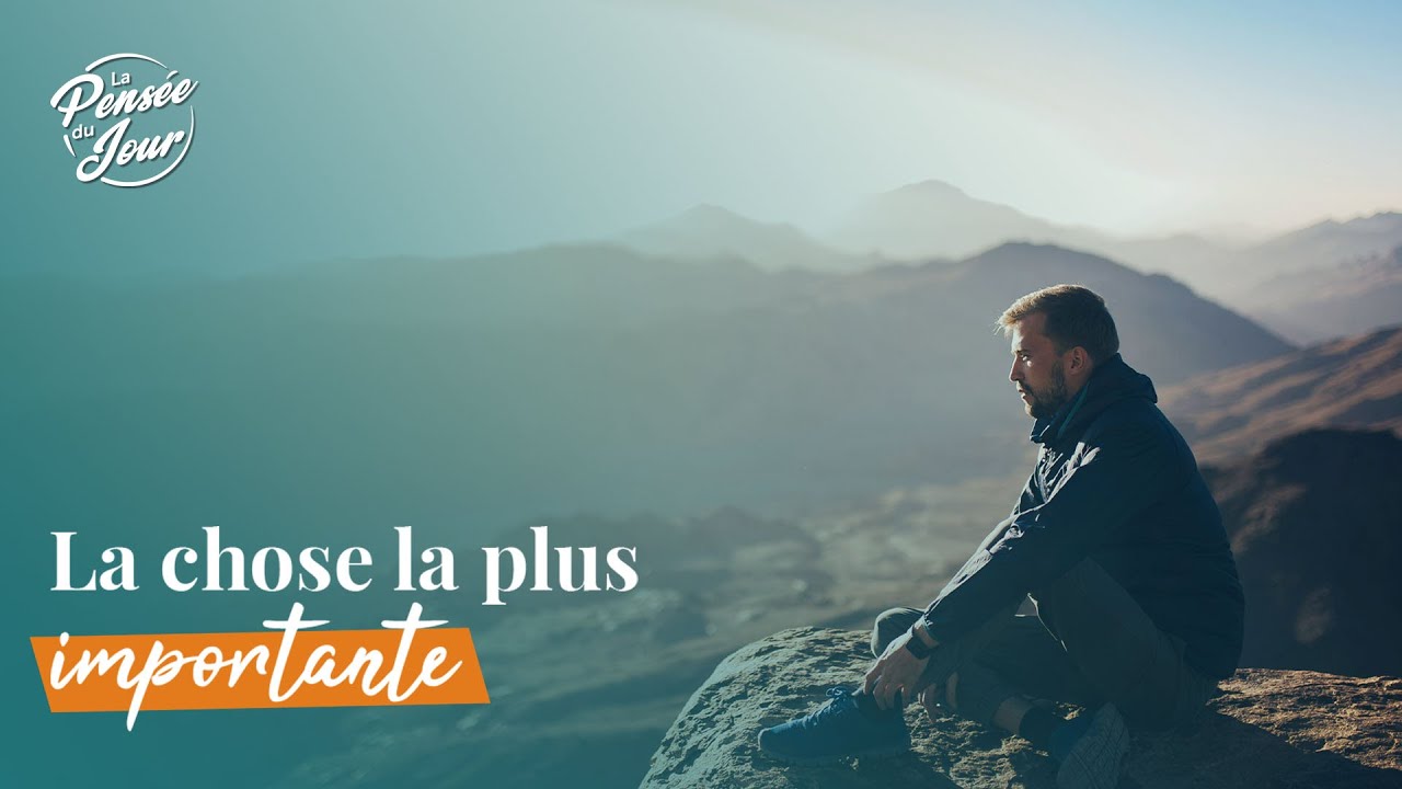 La chose la plus importante