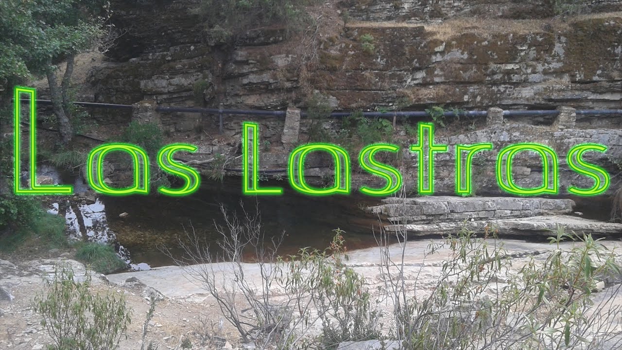 Las Lastras - Fuencaliente,Ciudad Real