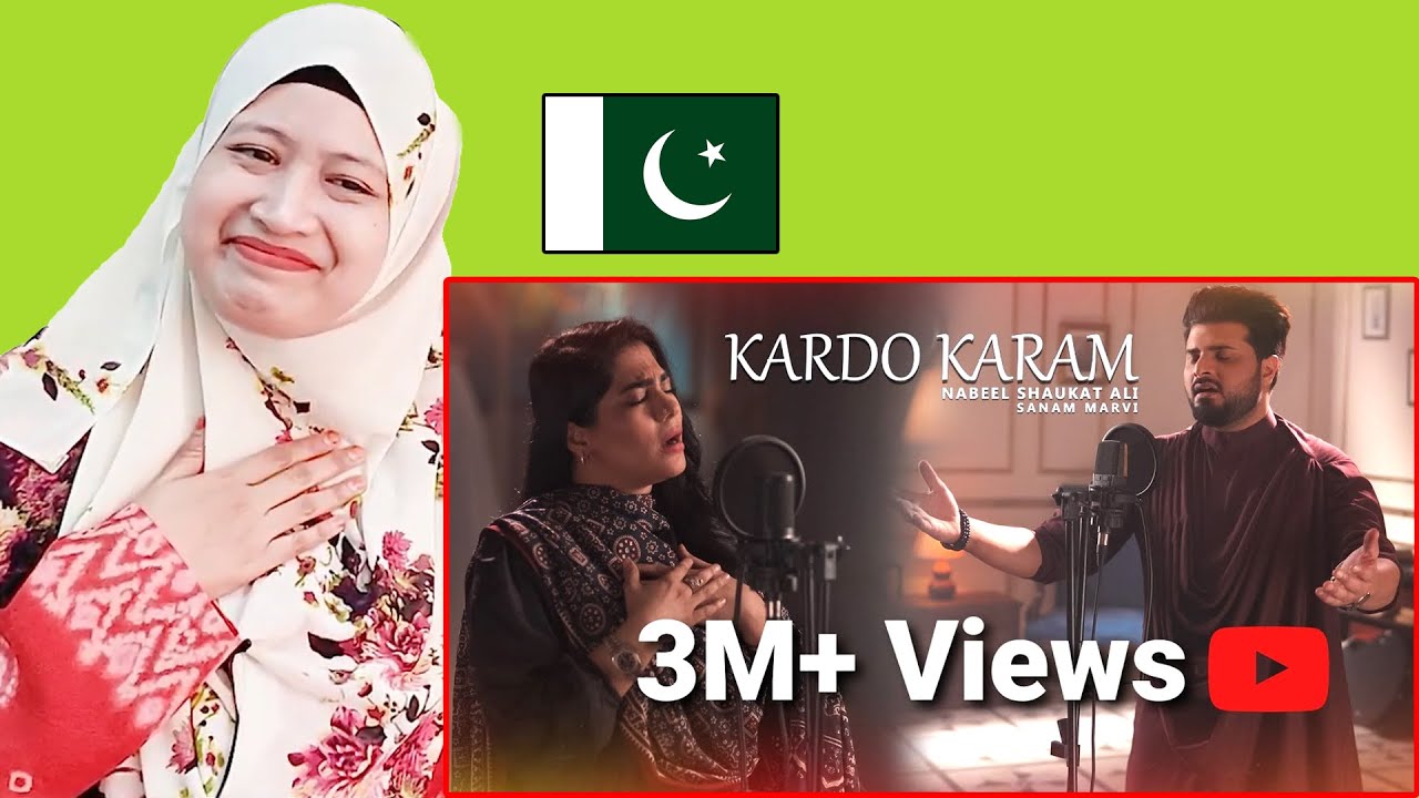 Kardo Karam | Nabeel Shaukat Ali Feat. Sanam Marvi | Malaysian Girl Reactions