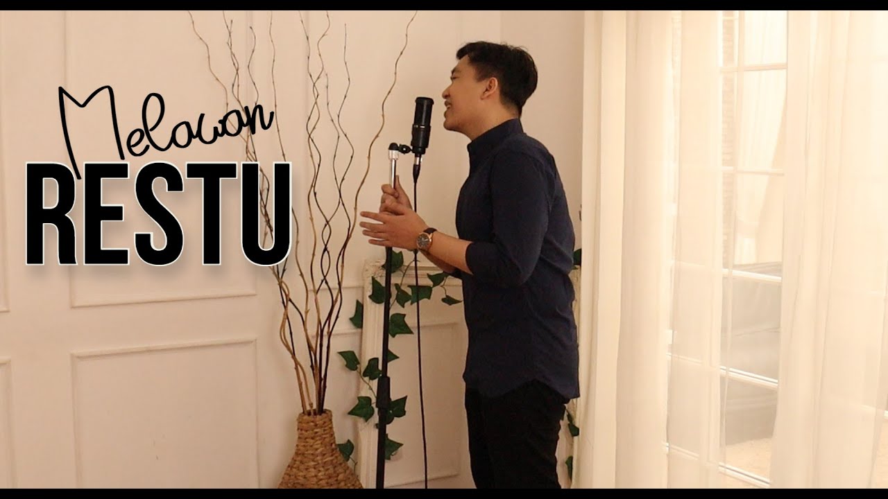 Melawan Restu - Mahalini (Putra Cover)