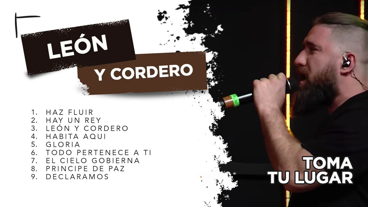 León Y Cordero - Toma Tu Lugar // Adoración Música Cristiana