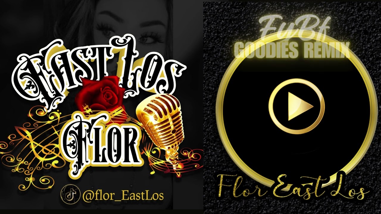 F.Y.B.F GOODIES Remix #hiphop #FYB#flor_eastlos #florangelysjamz