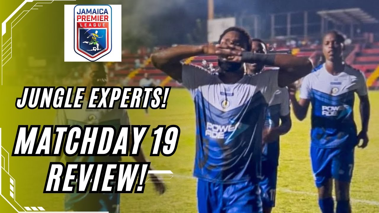 Jamaica Premier League 2025/26 - Match Week 19 Review #jamaicafootball
