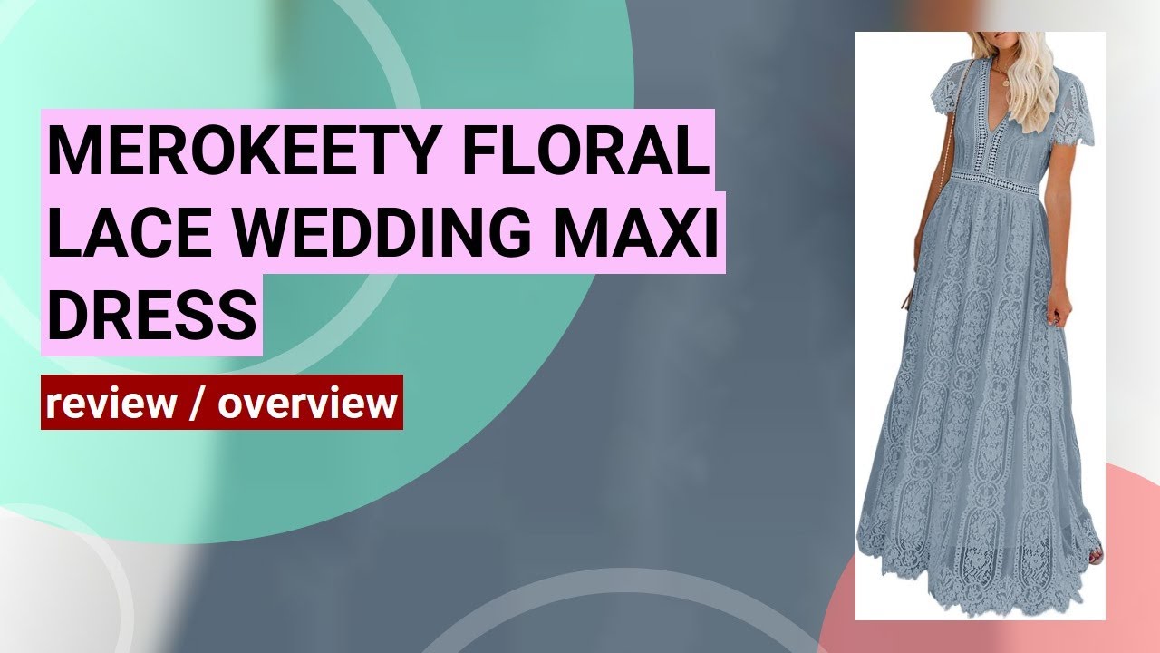 MEROKEETY Wedding Dress Review: Elegant Lace Maxi for Bridesmaids & Parties