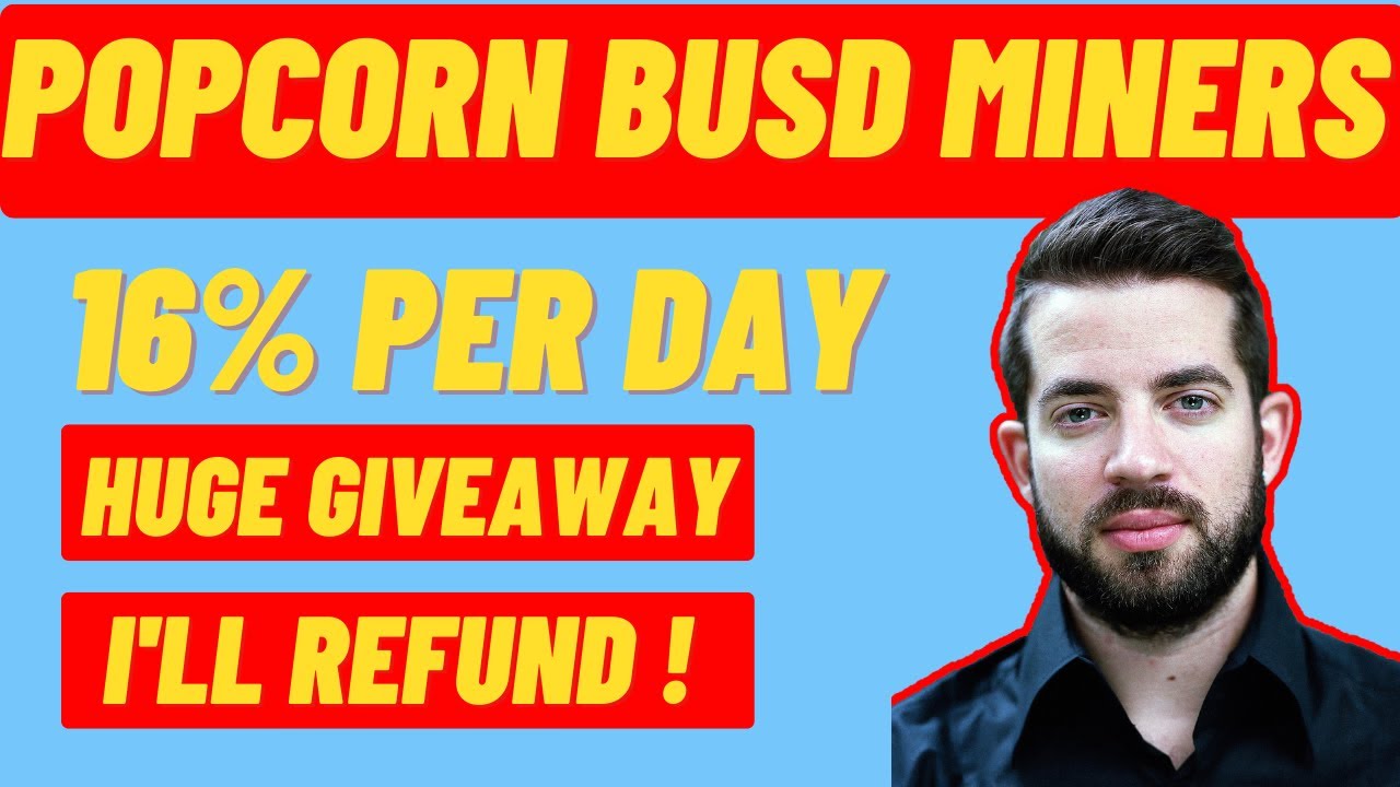 PopCorn BUSD Miner | STEP BY STEP GUIDE | 16% EVERYDAY | GIVEAWAY INCLUDED