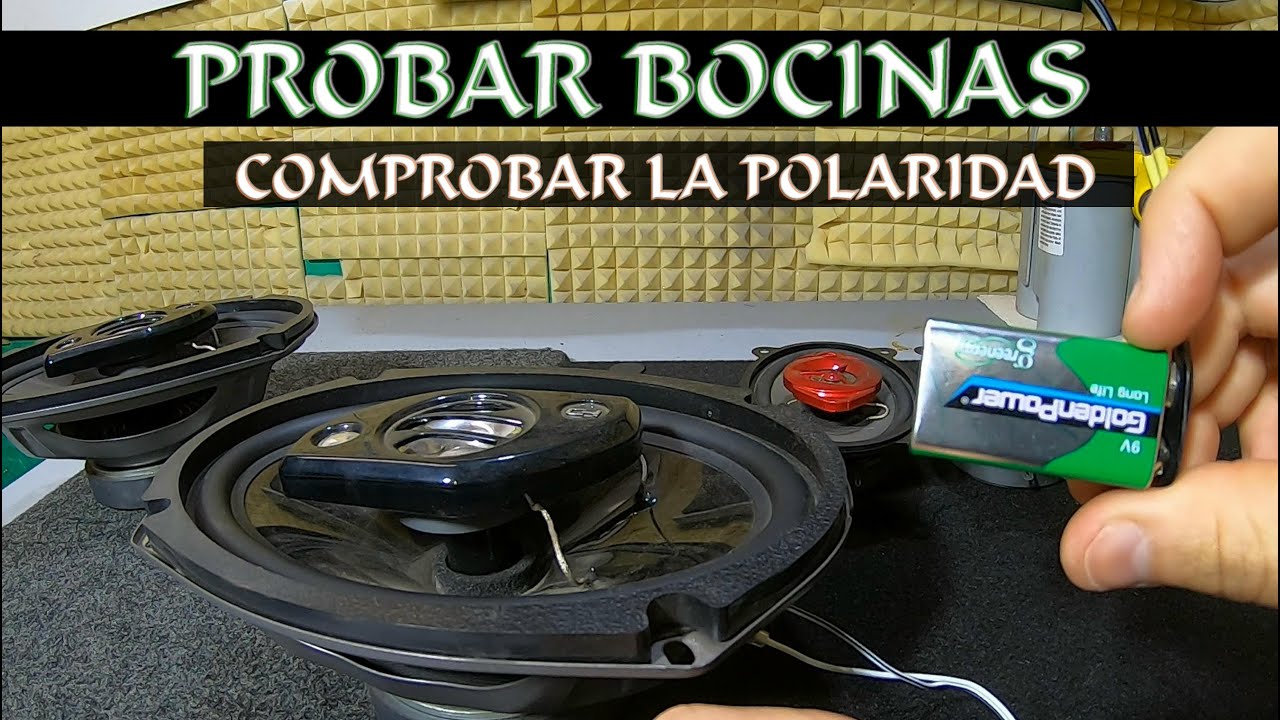 El probador de Bocinas mas sencillo y como comprobar la Polaridad correcta de las bocinas