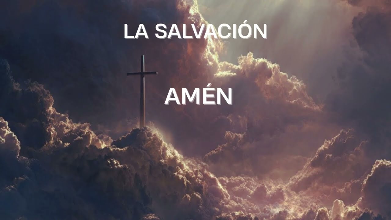 LA SALVACION