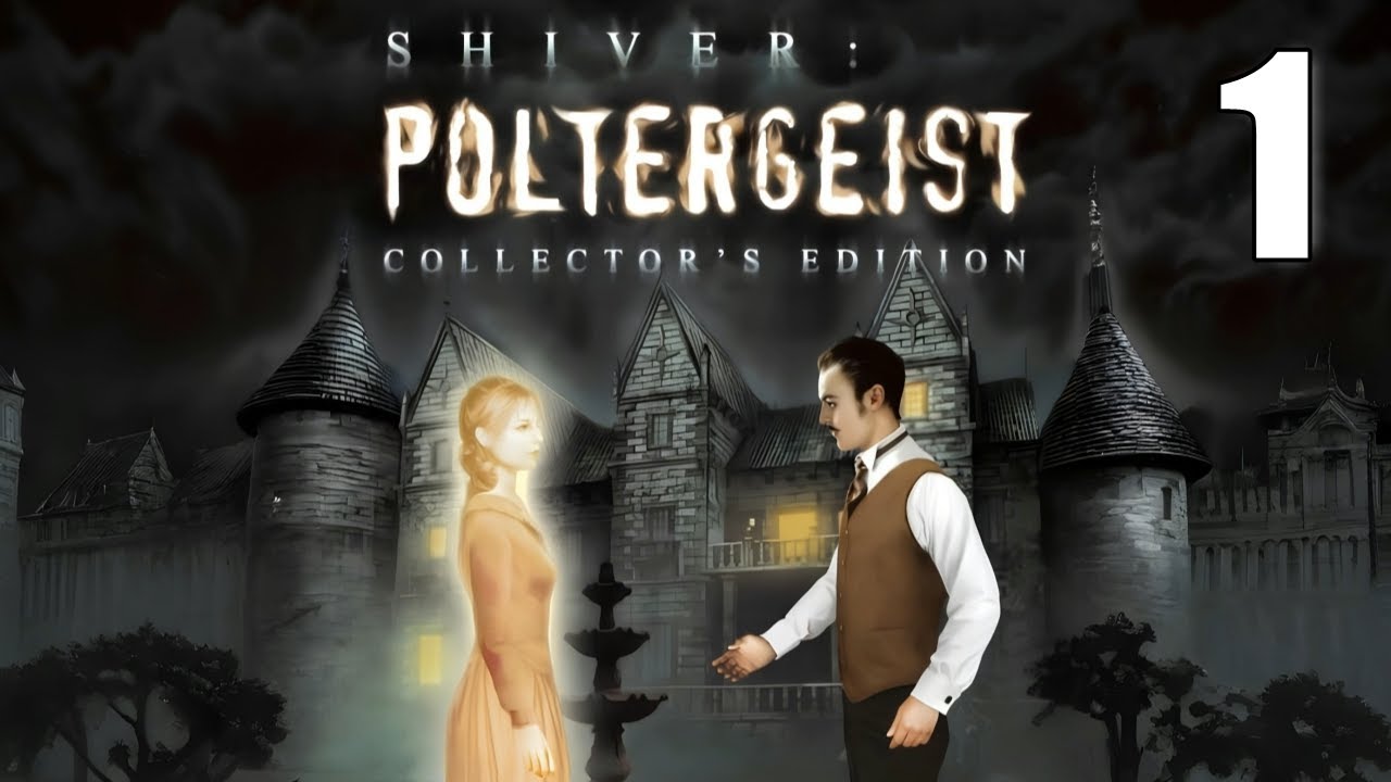 CLASSIC HOPA - Shiver 2: Poltergeist CE (2026) [01] Let's Play Walkthrough - PART 01