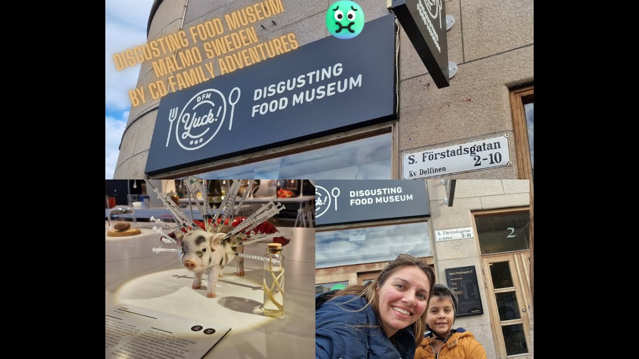 DISGUSTING FOOD MUSEUM