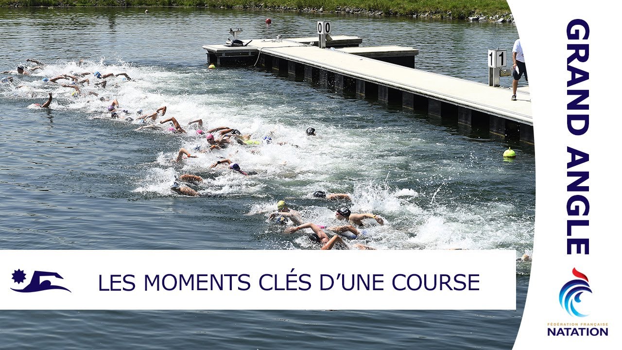Les moments clés d'une course d'eau libre - GRAND ANGLE