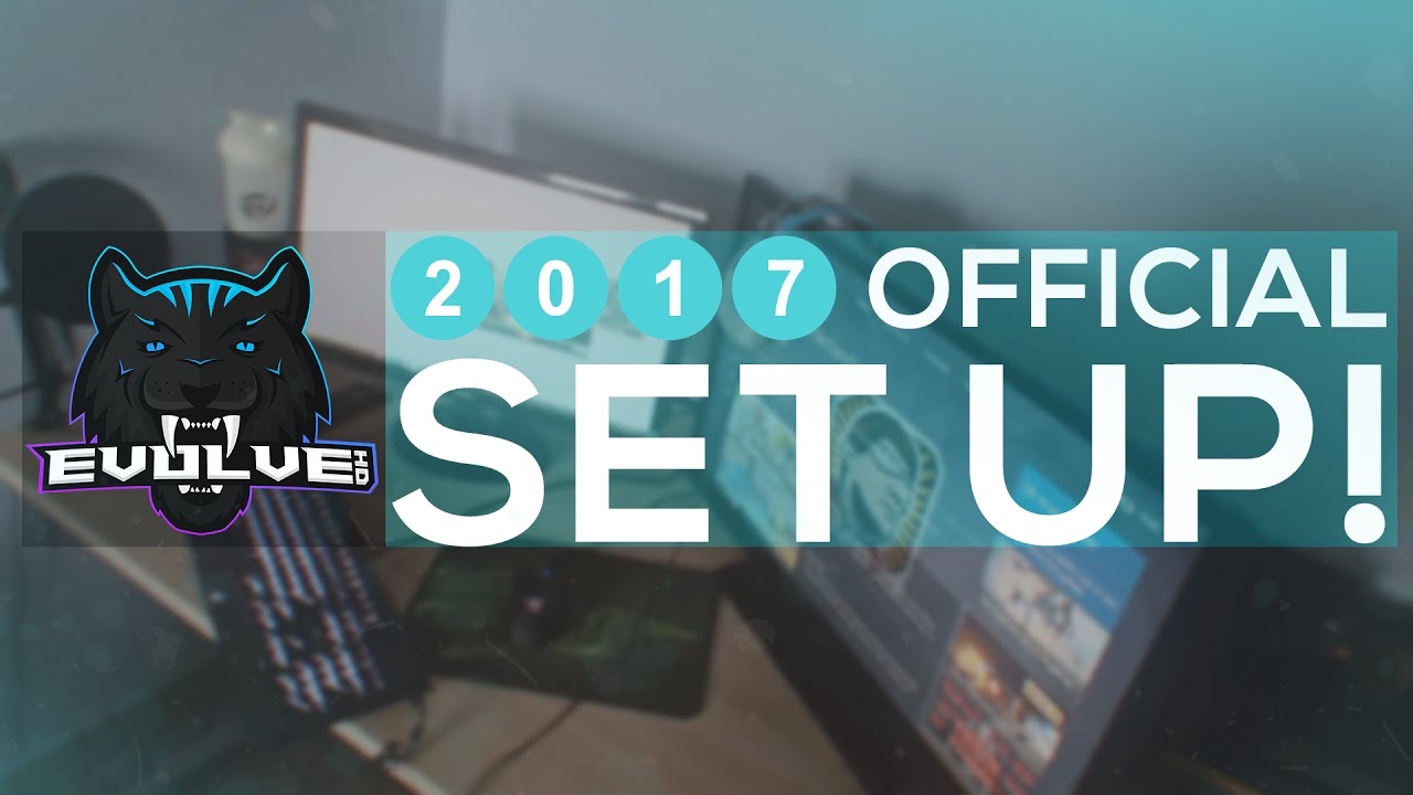 2017 OFFICIAL SET UP VIDEO!|EvolveHD
