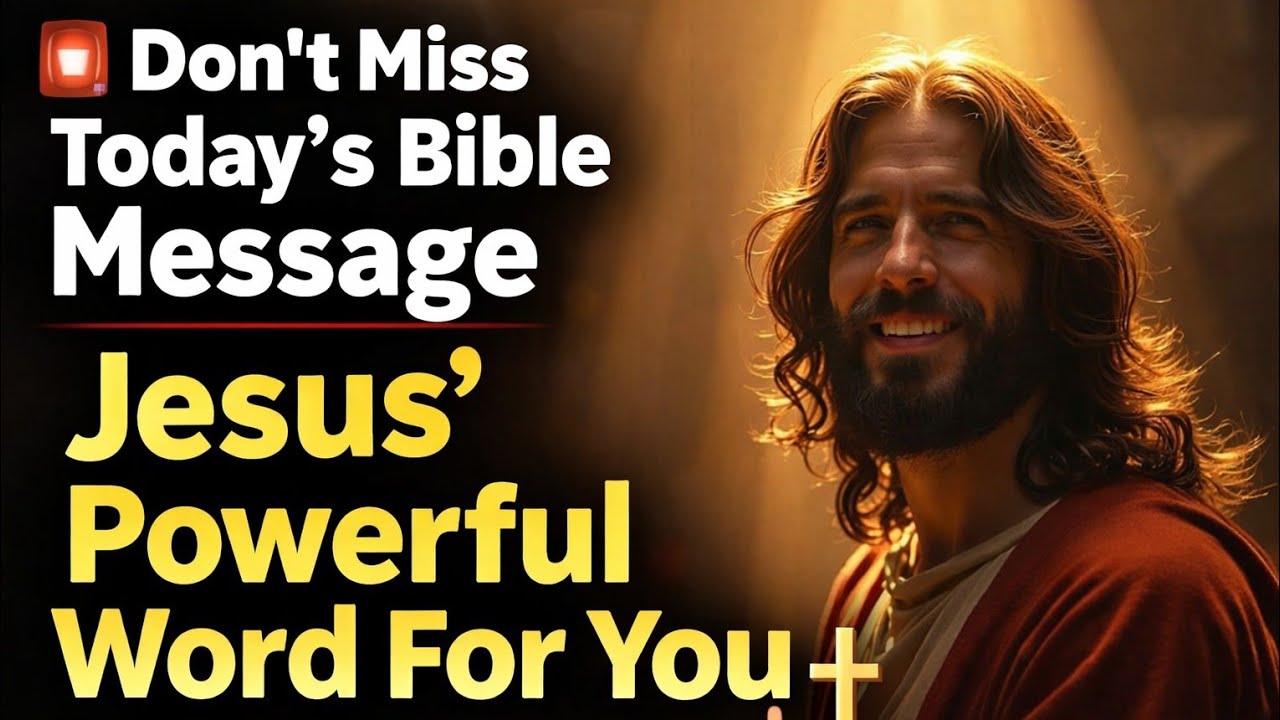🚨 Don’t Miss Today’s Bible Message | Jesus’ Powerful Word For You 👆 God message Bible massage new 📢