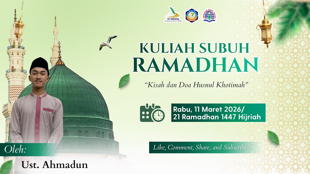 Kisah dan Doa Husnul Khotimah || Kuliah Subuh Ramadhan #21
