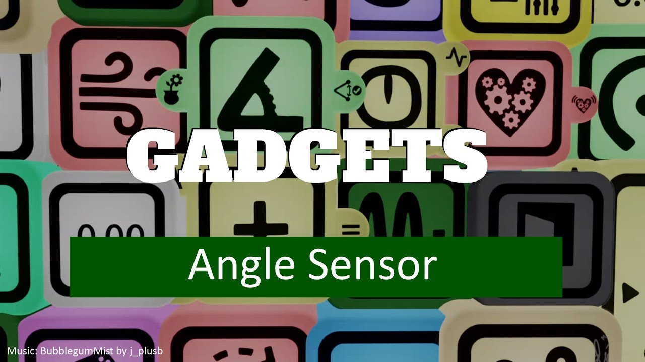 Gadgets Dreams PS4: Angle Sensor (+Clock mechanic)