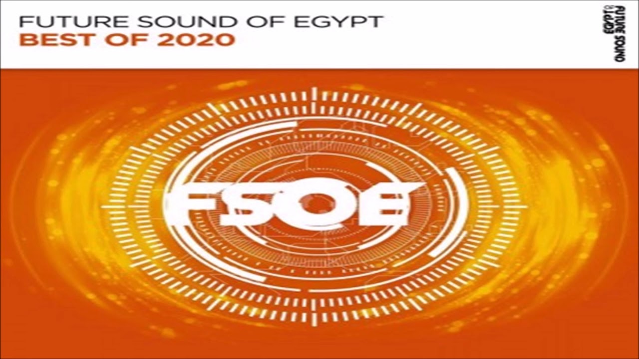 Best Of Future Sound Of Egypt 2020