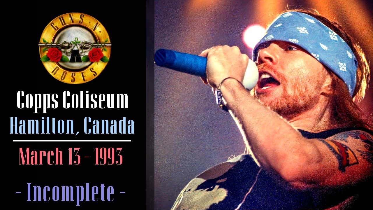 Guns N' Roses Live At ''Copps Coliseum, Hamilton, 1993'' (Incomplete)