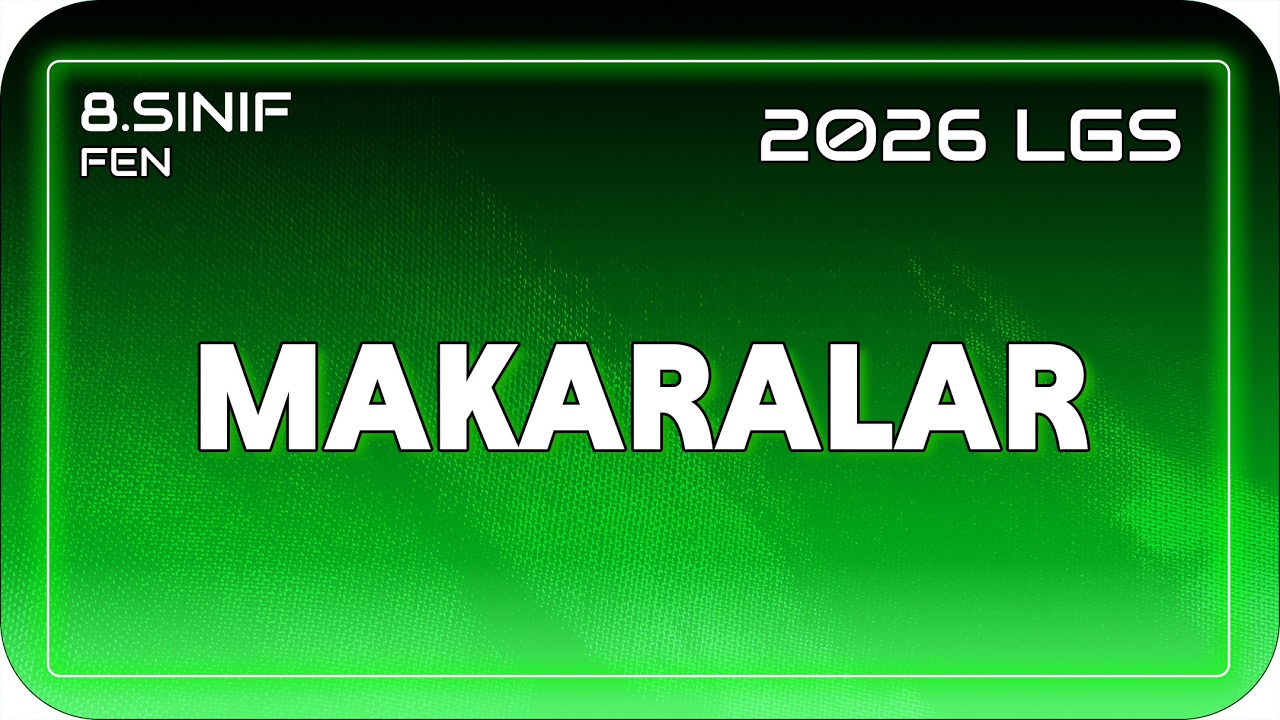 Makaralar 📗 8FEN18 #2026LGS