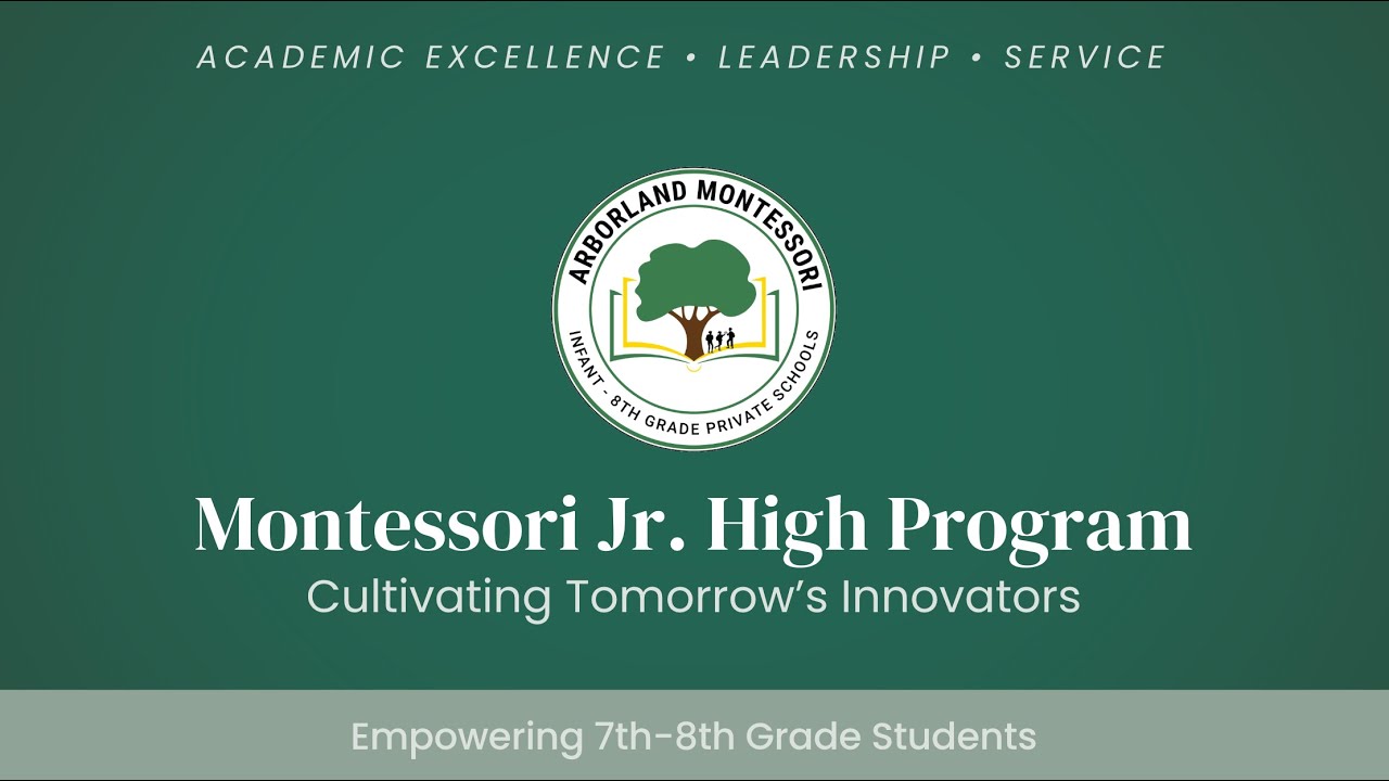 Montessori Junior High Program at Arborland Montessori Children's Academy