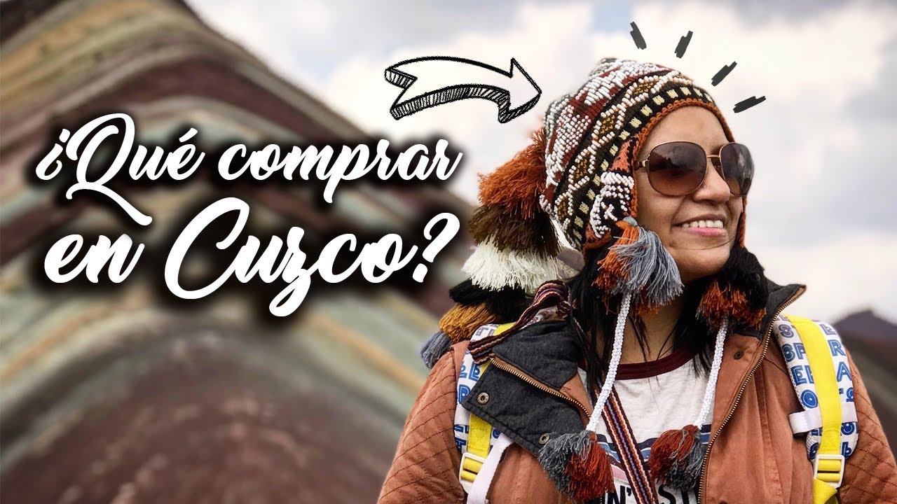 7 cosas que debes comprar en Cusco, Perú