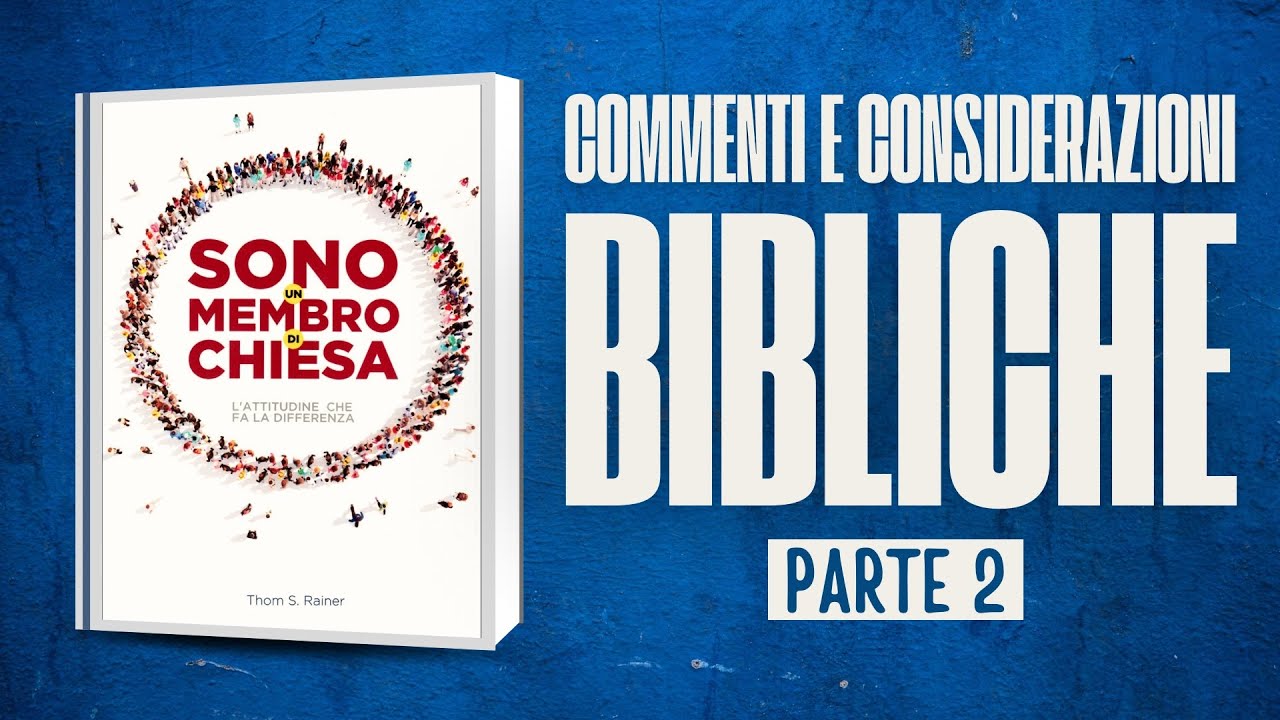 Studio biblico #2 - Sono un membro di chiesa