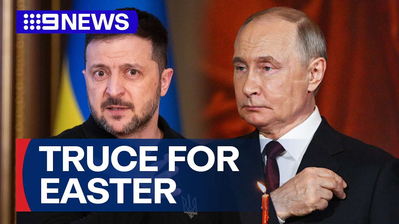 Putin announces &lsquo;Easter truce&rsquo; between Russia and Ukraine | 9 News Australia