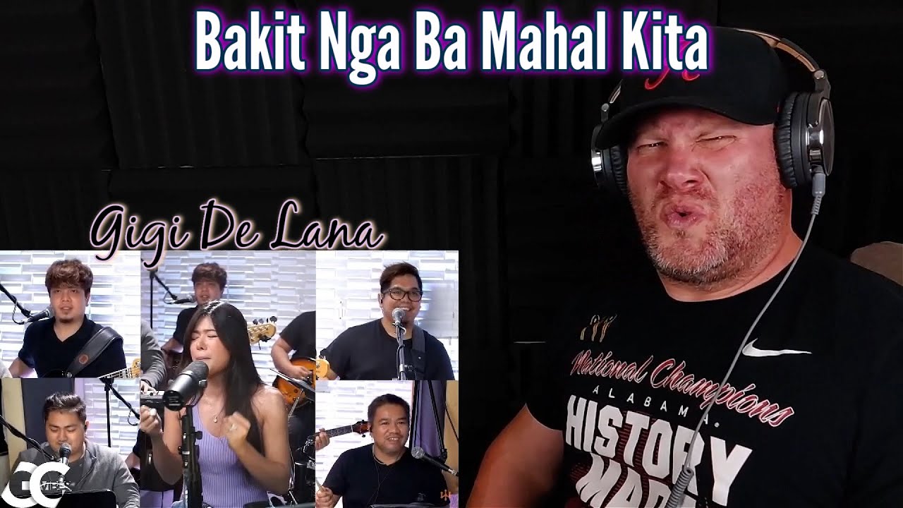 Bakit Nga Ba Mahal Kita | Gigi De Lana FIRST TIME REACTION