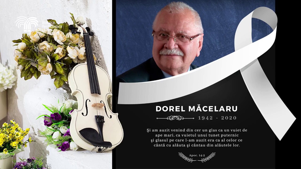 Serviciu de înmormântare | Dorel Marin Măcelaru | Sâmbătă, 04 aprilie 2020