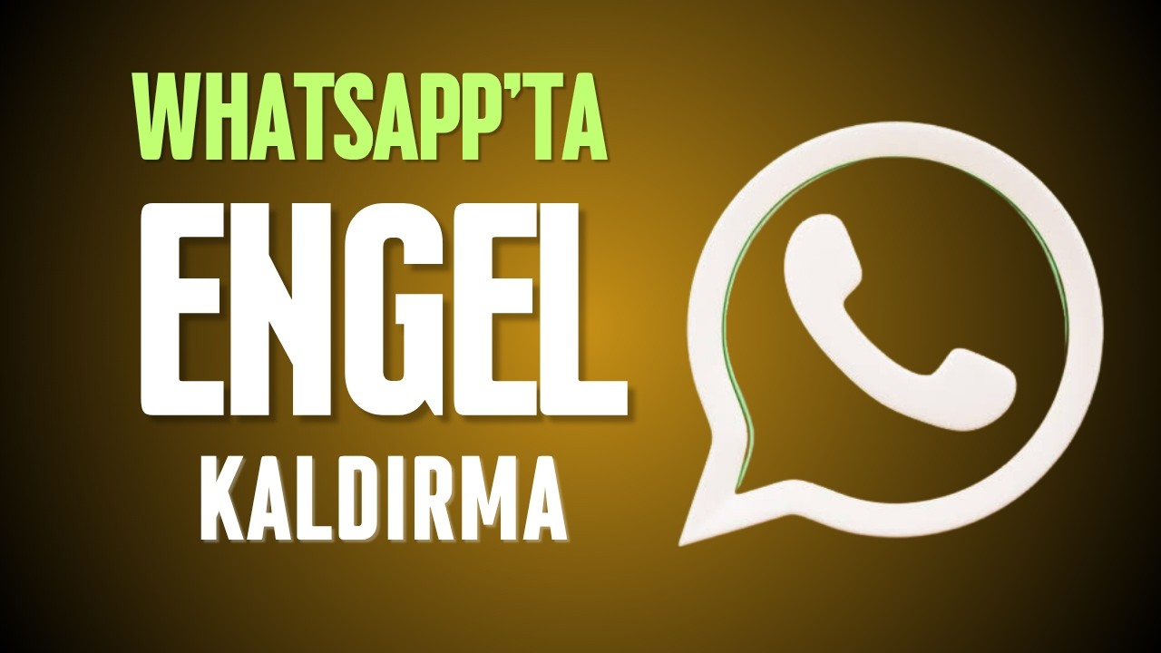 WHATSAPP'TA ENGEL KALDIRMANIN 3 YOLU / WhatsApp Engel Listesini Görme #whatsapp