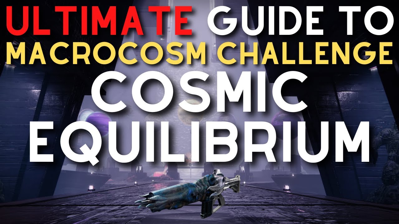 ULTIMATE Guide to MASTER Macrocosm Challenge COSMIC EQUILIBRIUM | Root of Nightmares Challenge Guide