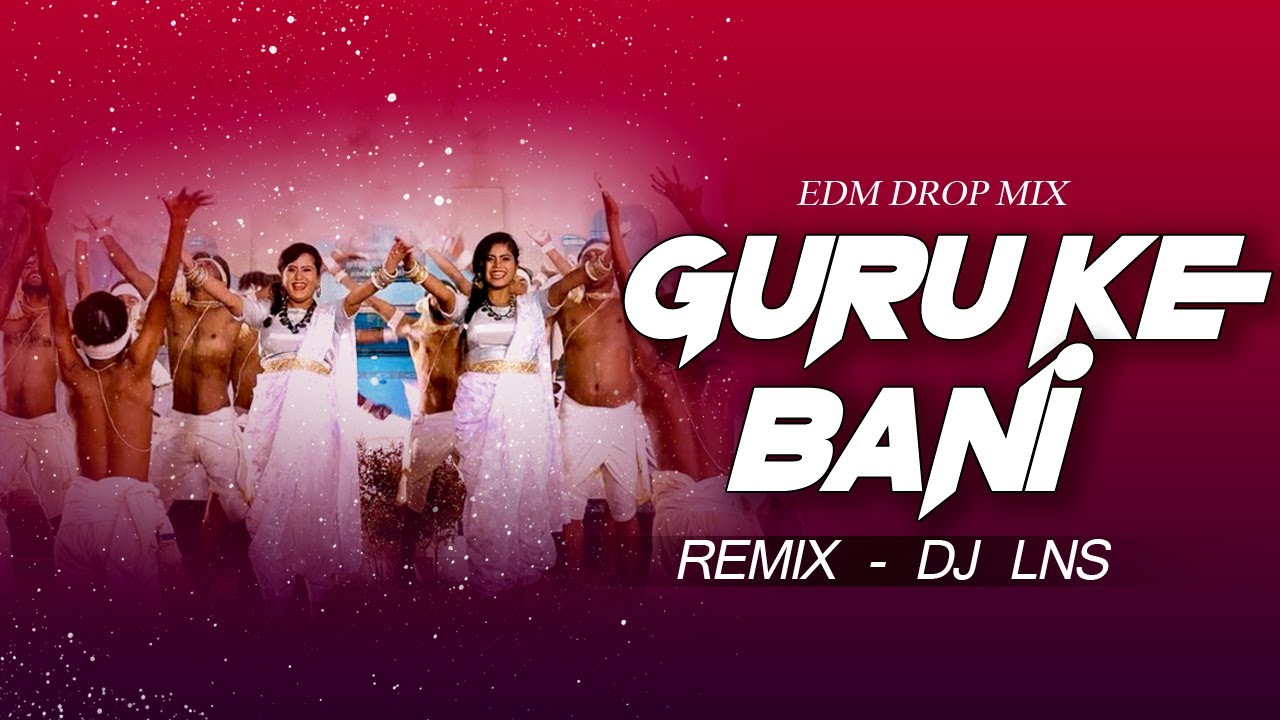 GURU KE BANI | DJ SONG |SWARNA DIWAKAR | DJ LNS