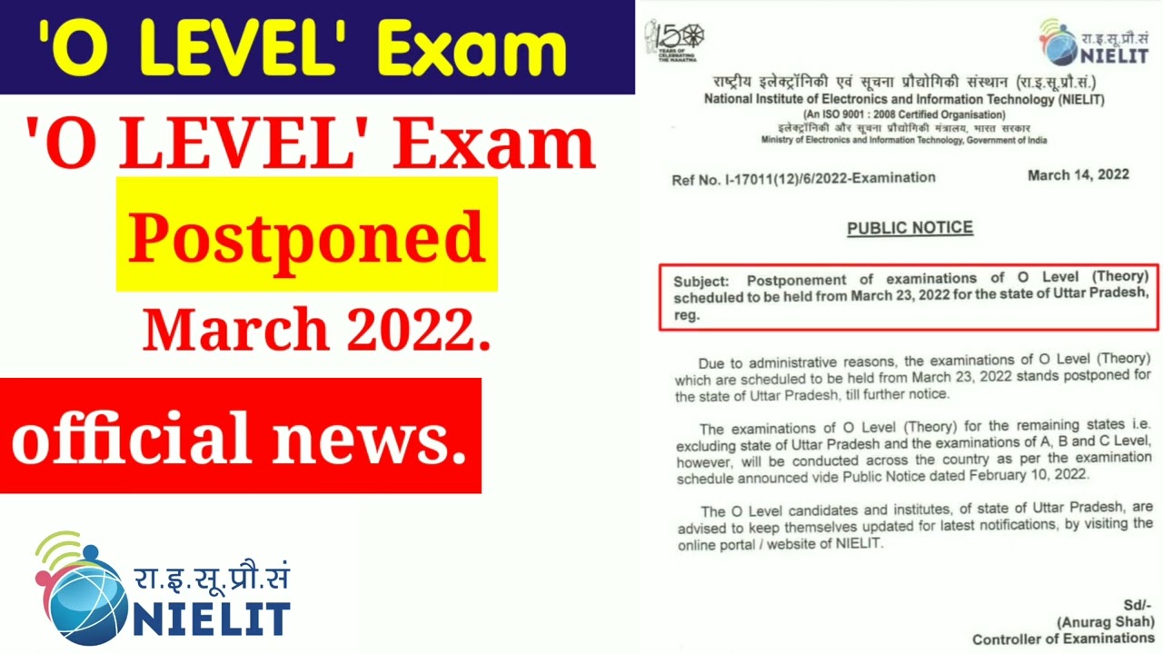 O LEVEL exam postponed . New update . Today news .