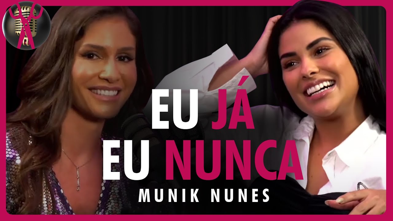 EU JÁ, EU NUNCA COM MUNIK NUNES | Cortes do novapo