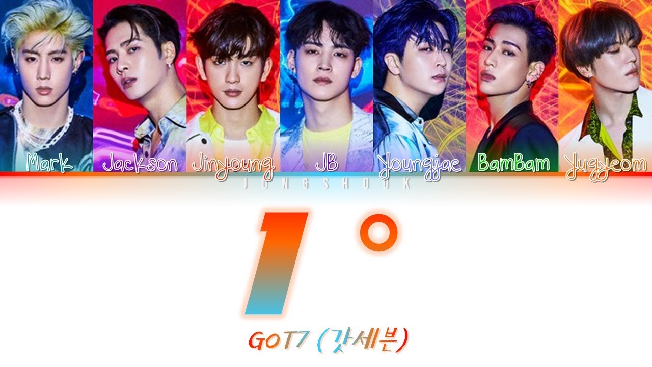 GOT7 (갓세븐)- 1° (Degree) [Han|Rom|Eng|가사 Color Coded Lyrics]