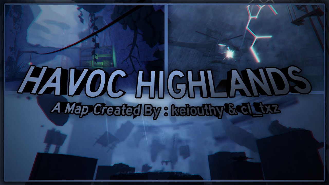 FE2CM // RELEASE MAP : Havoc Highlands [Crazy+ 6.7] ⭐ \\ (My First Owned Map)